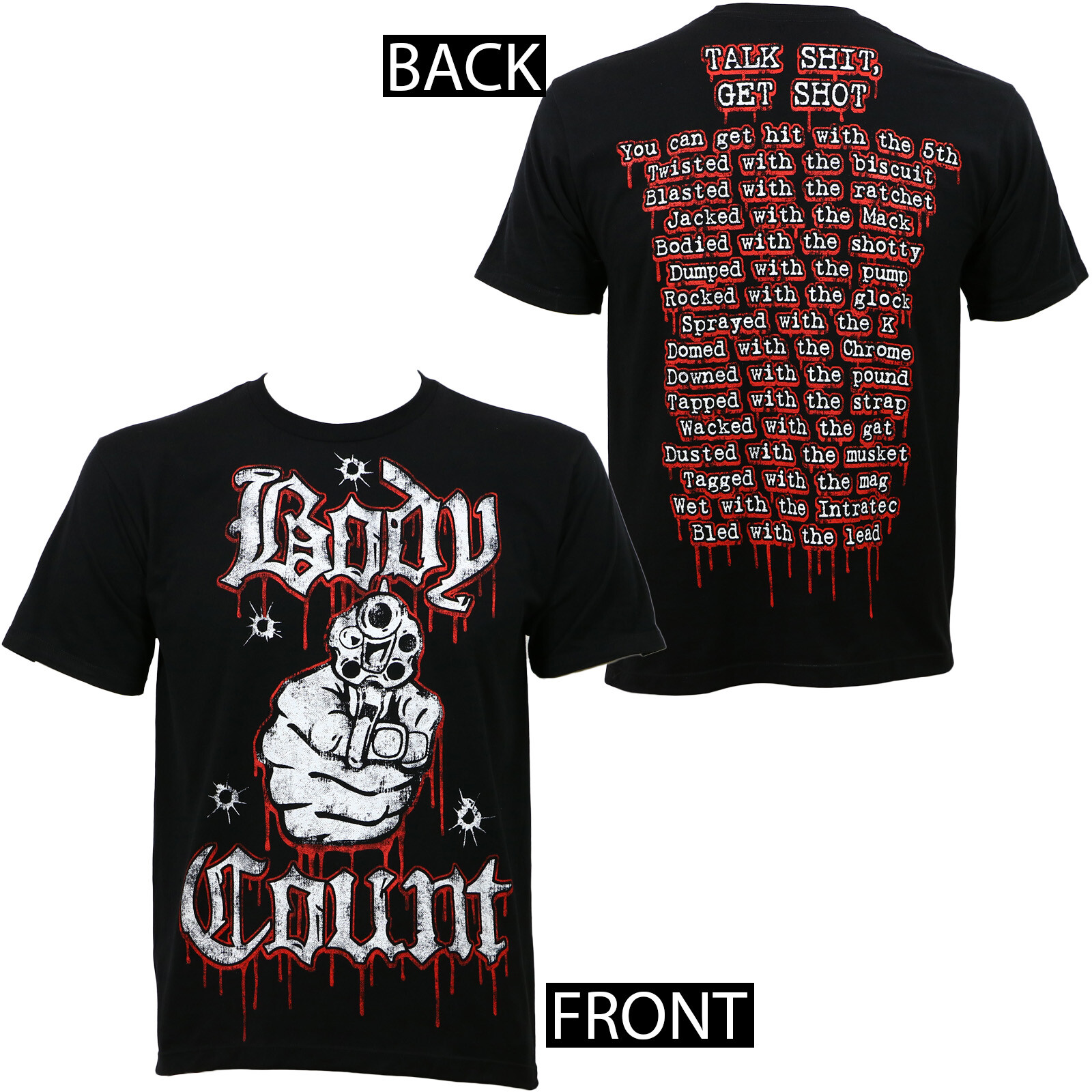 Authentic BODY COUNT Band Talk Sh*t, Get Shot T-Shirt M-3XL NEW