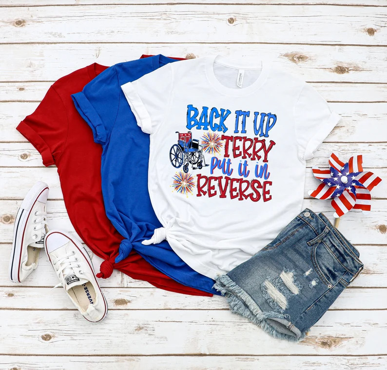 Put It In Reverse Terry Shirt: Funny 4th of July Tee