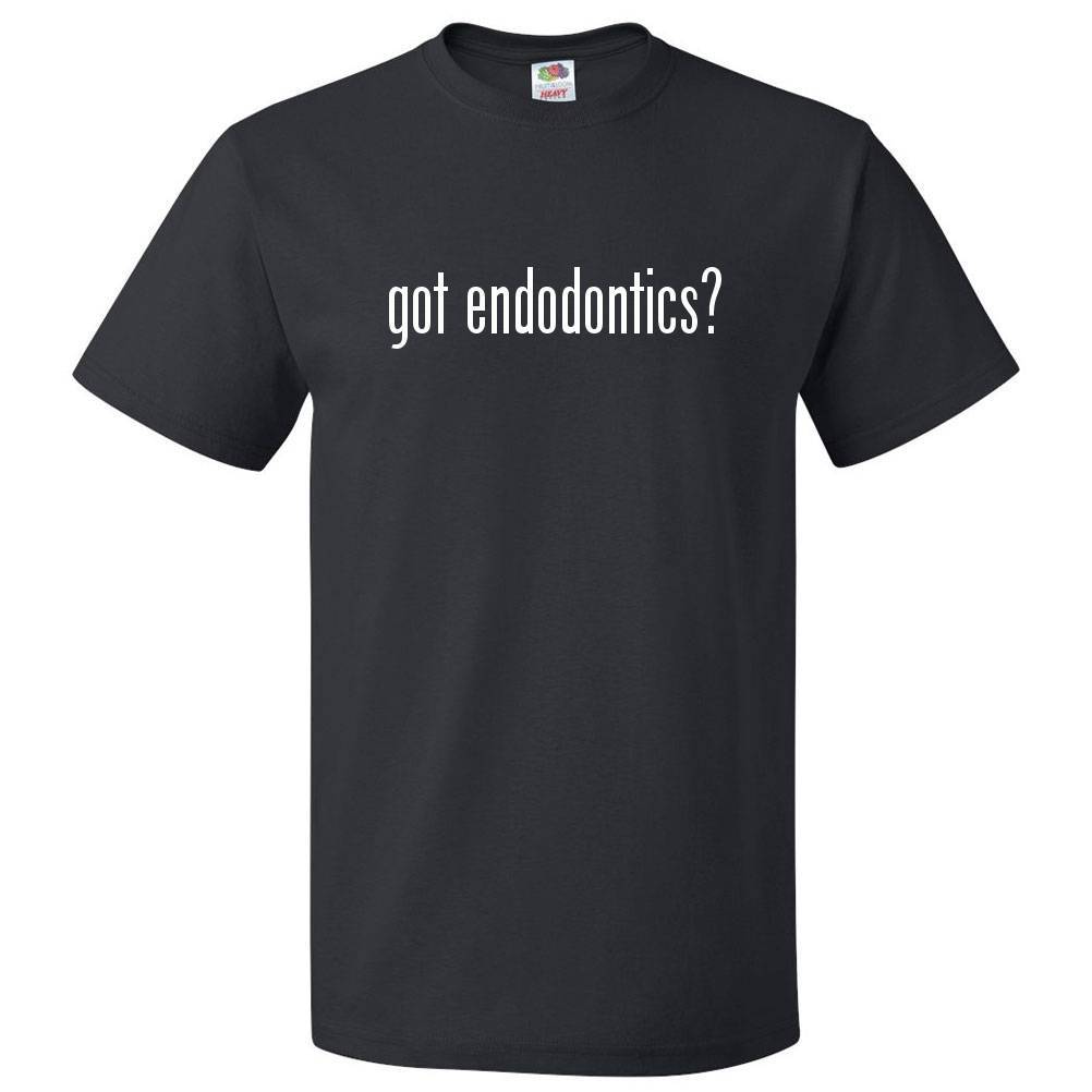 Got Endodontics? T shirt Tee
