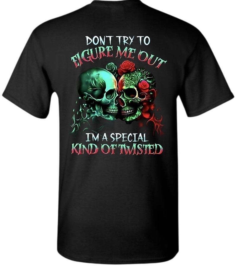 Don’t Try To Figure Me Out T-Shirt Small To 3X-Large