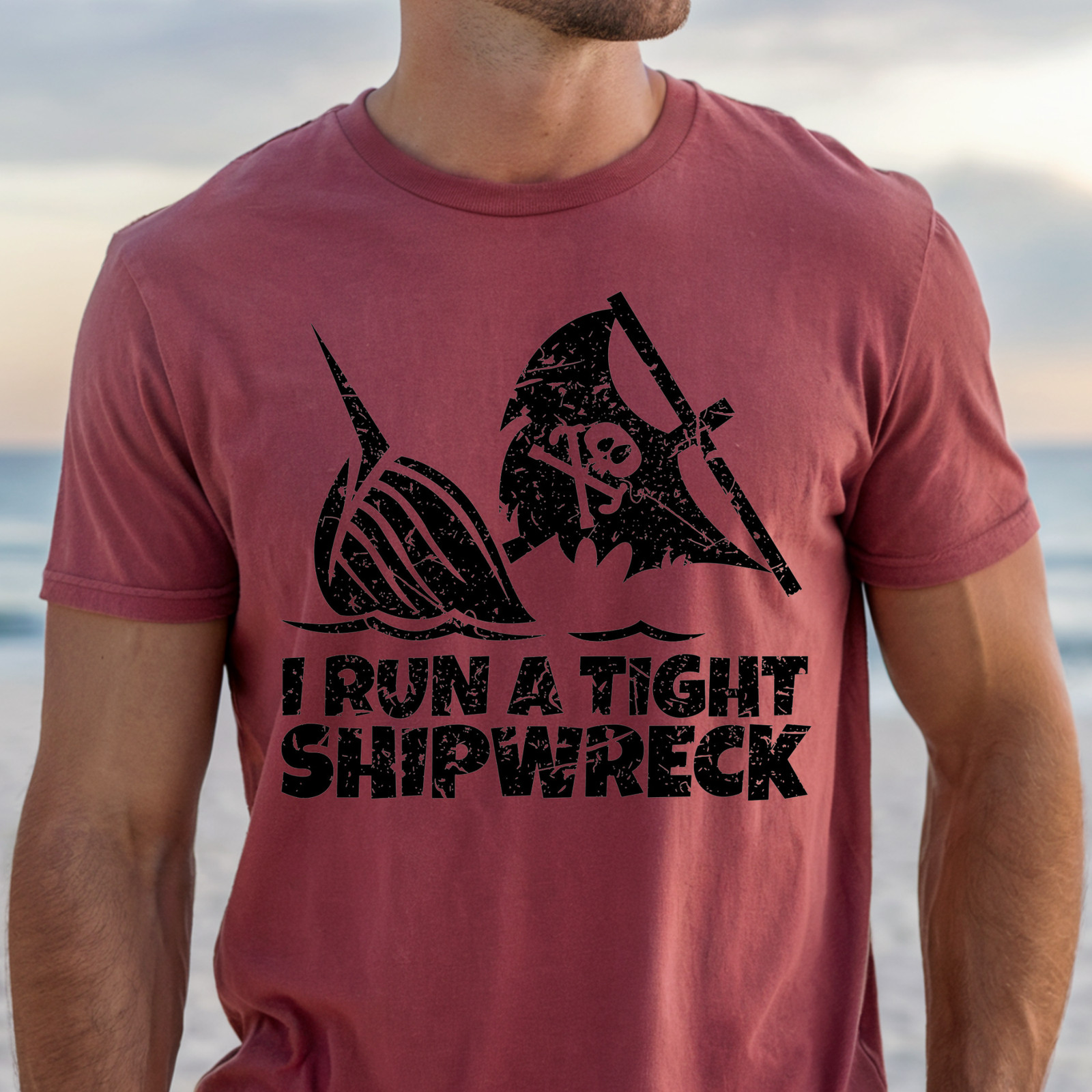 I Run a Tight Shipwreck T-Shirt | Pirate Skull Nautical Tee, Funny Sailing Shirt