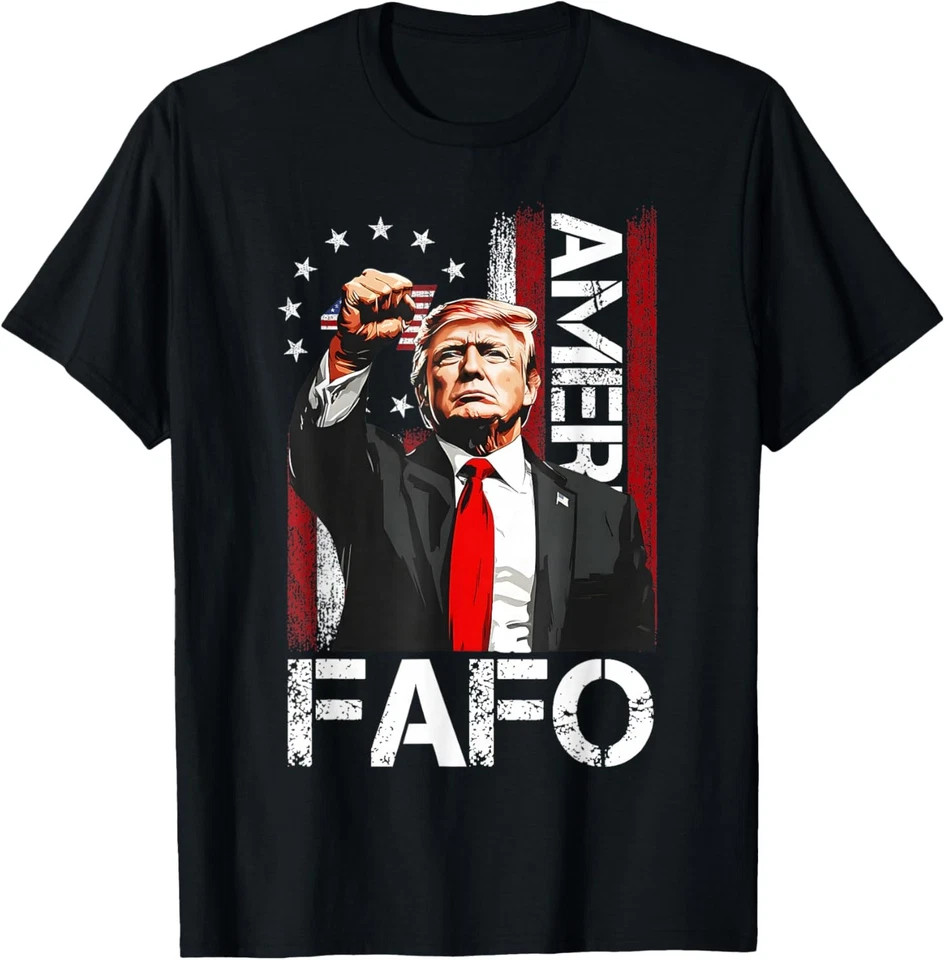 Funny Fafo Trump Fafo American USA T-Shirt