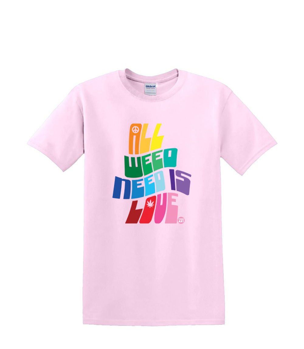 t-Shirt S to 2xl 3xl – ALL WEED NEED is love pot 420 fun Humor Adult