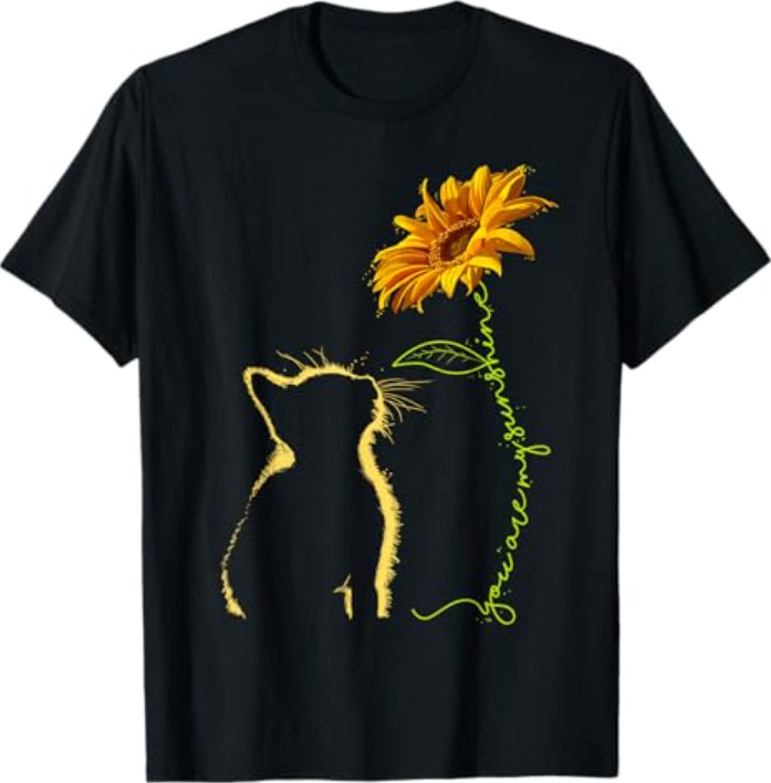 Cat You are My Sunshine T-Shirt Cats Tee Shirt Gifts T-Shirt