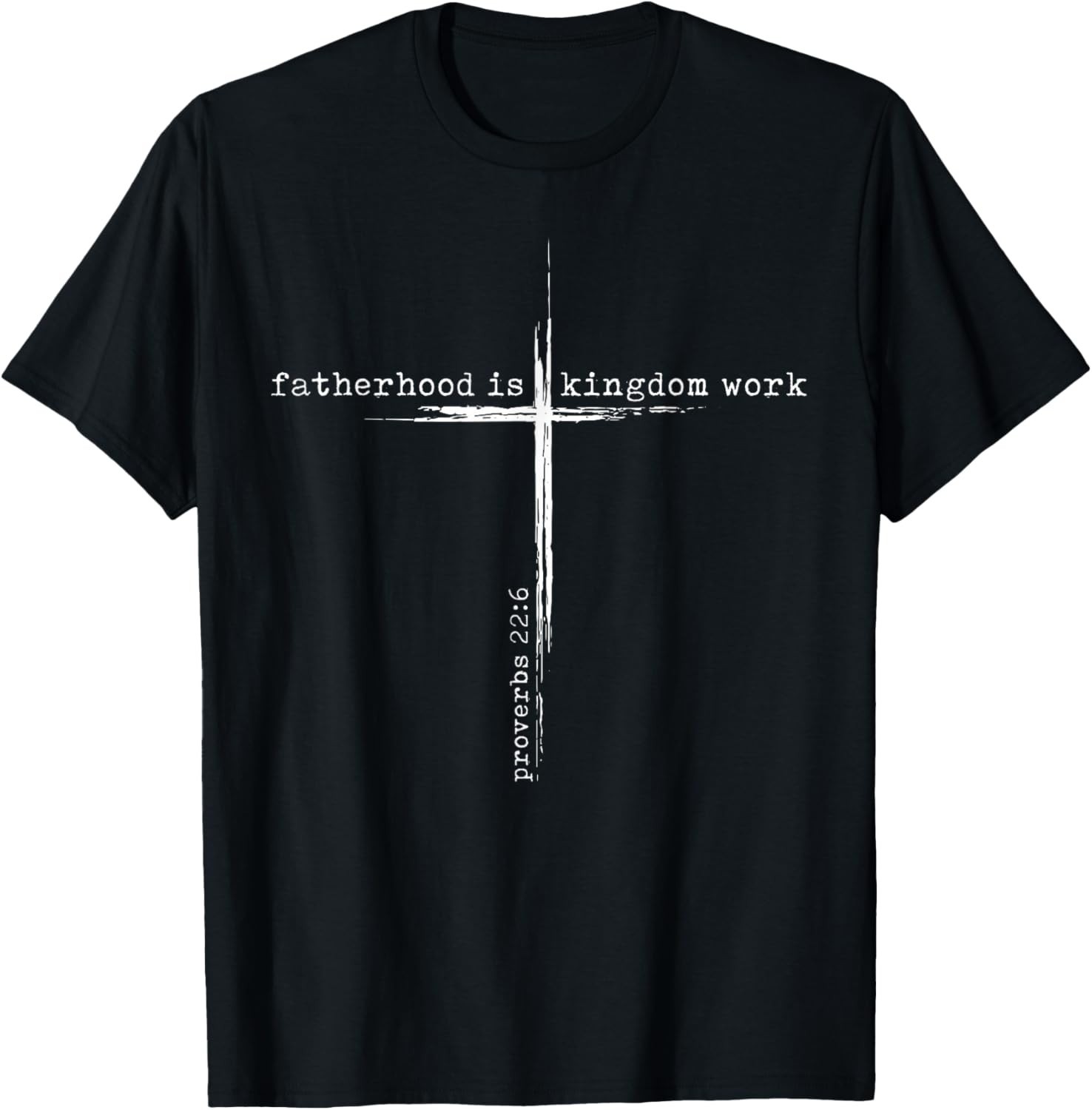 Fatherhood is Kingdom Work Christian Dad Men Father’s Day T-Shirt Sweartshirt