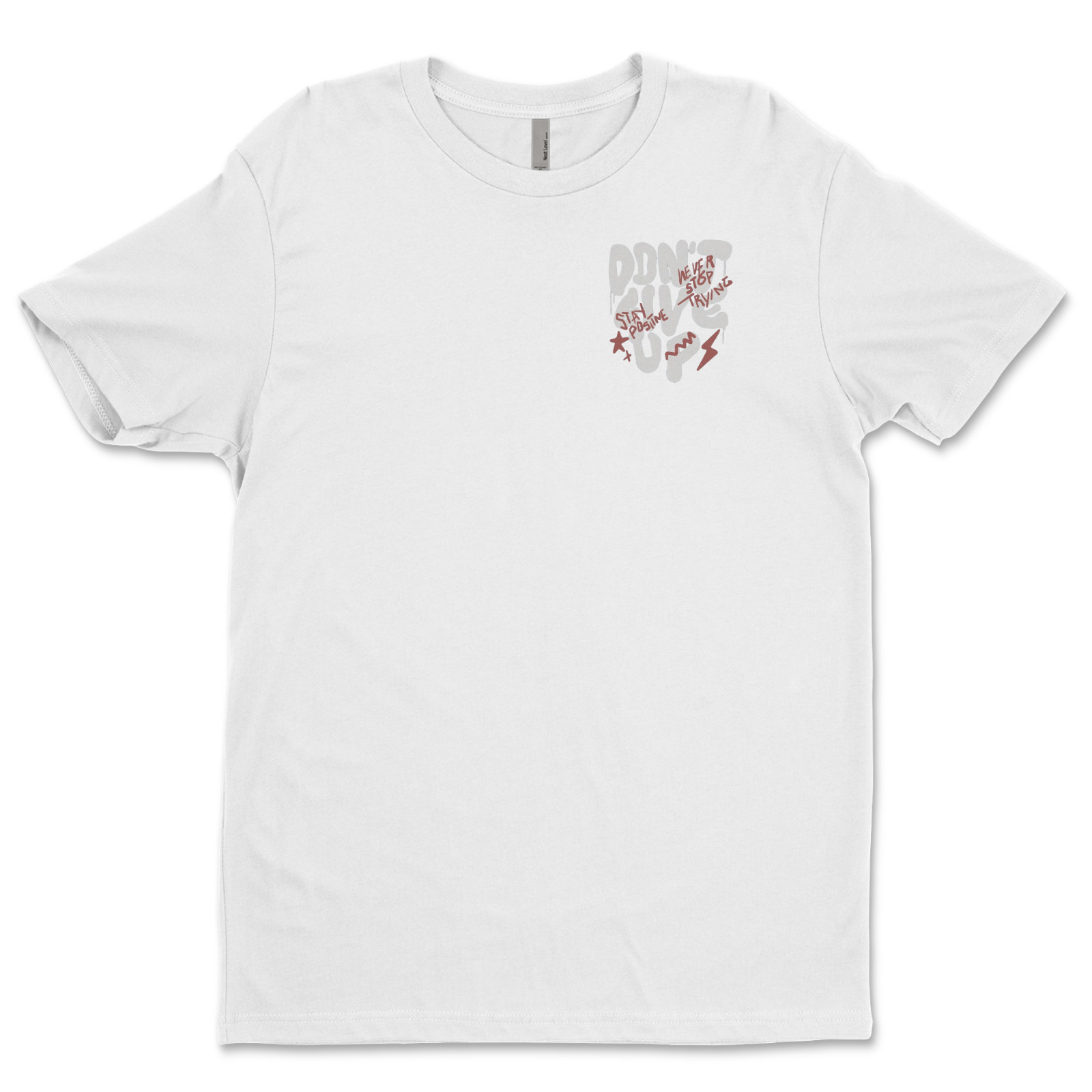 DTF Don’t give up/ Custom Unisex Soft Style T-Shirts, Next Level- Cotton