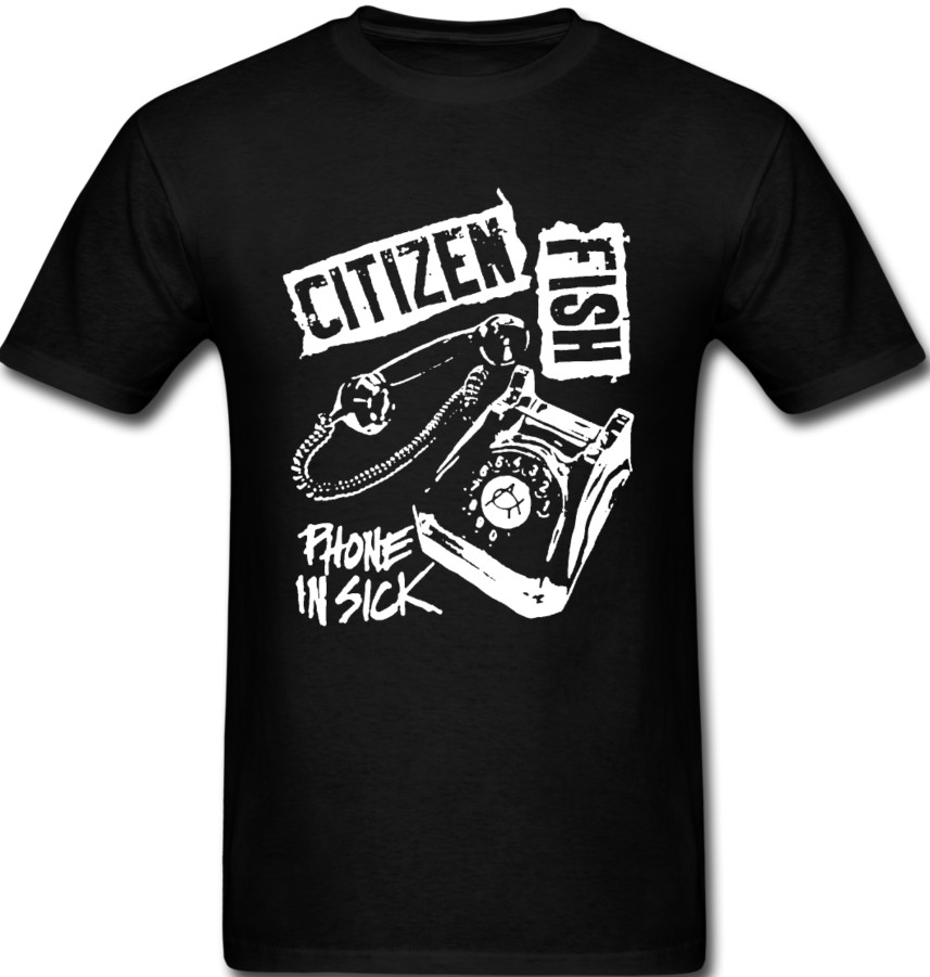 Citizen Fish T shirt Hardcore Punk Rock Ska Anarcho Phone in sick