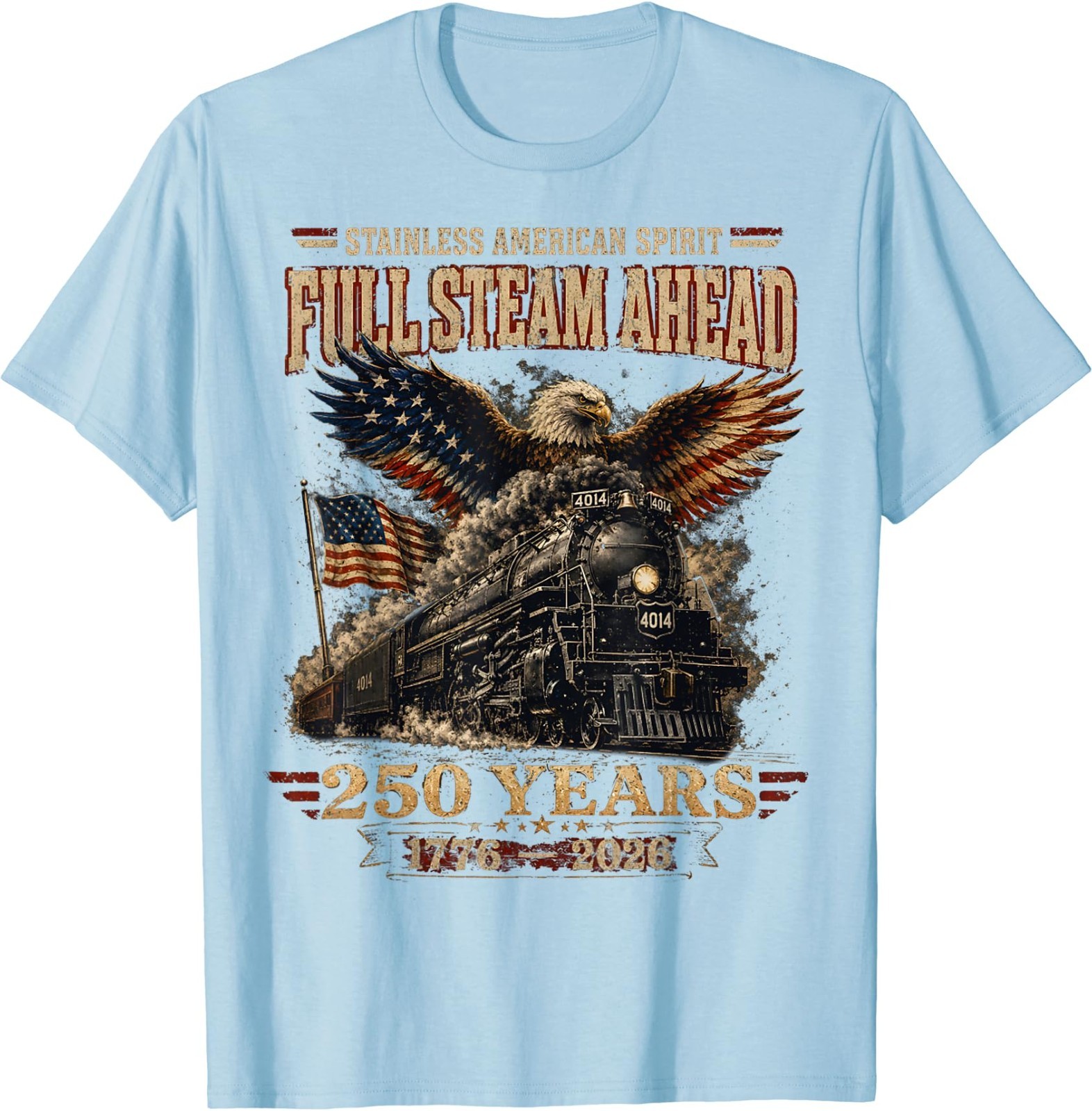 Big Boy 4014 Train USA 250th Anniversary Patriotic American Funny T-Shirt