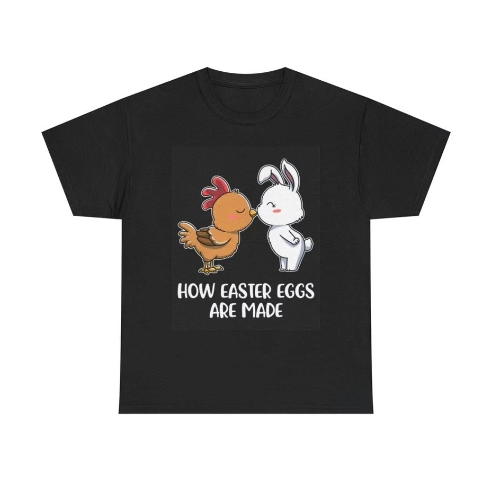How Easter Eggs Are Made Funny Graphic T Shirt