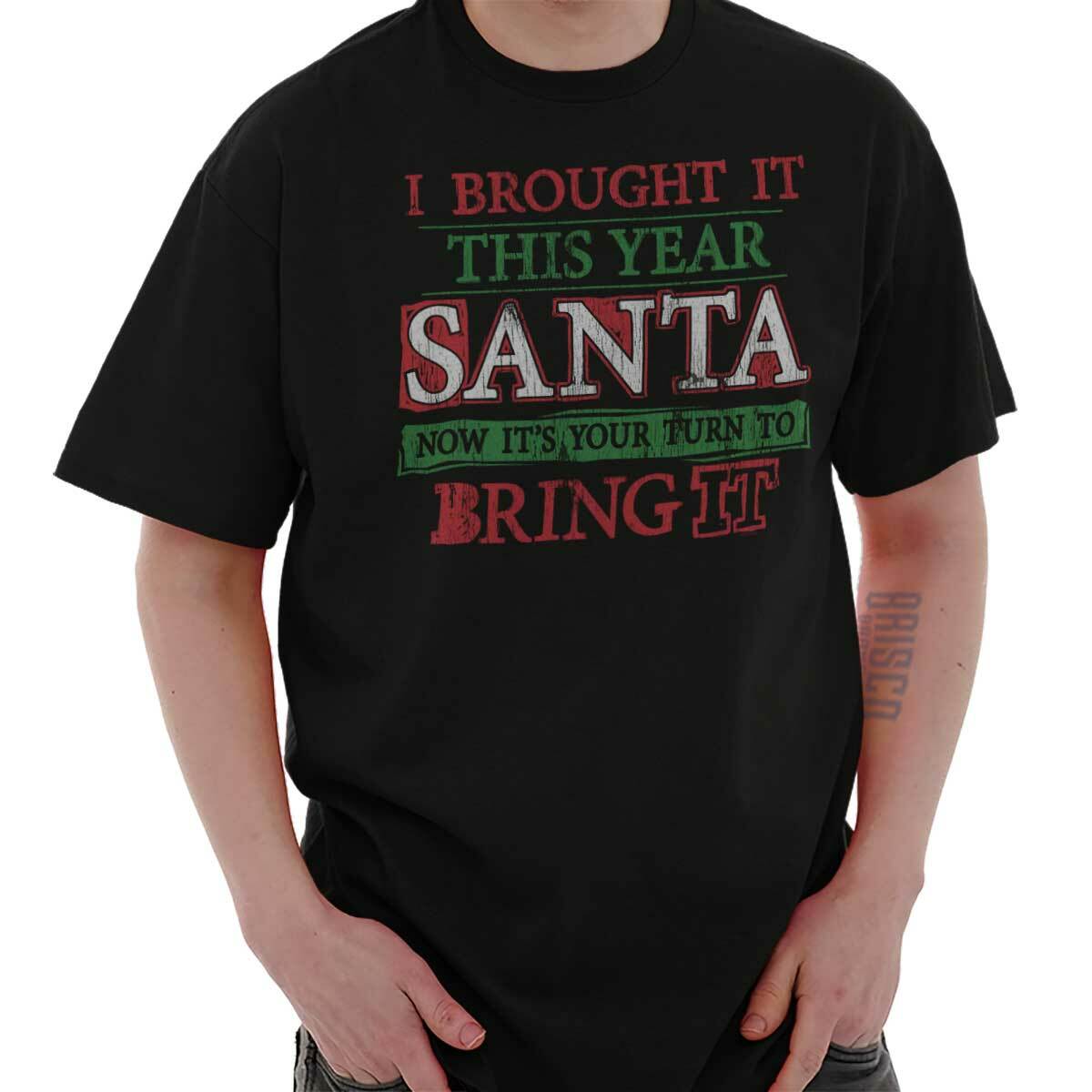 Brought This Year Santa Claus Christmas Gift Adult Short Sleeve Crewneck Tee