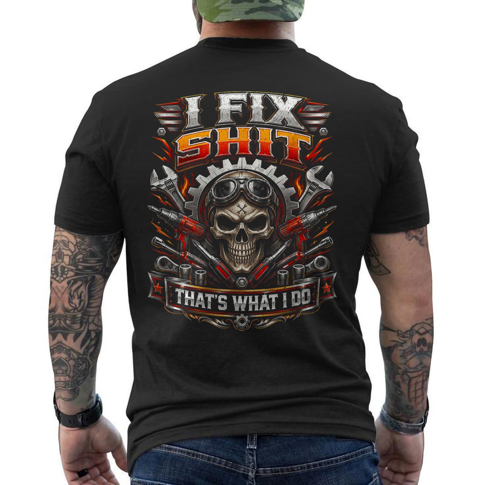 I Fix Sh*t That’s What I Do Funny Mechanic Car Guy Men Dad ON BACK T-Shirt