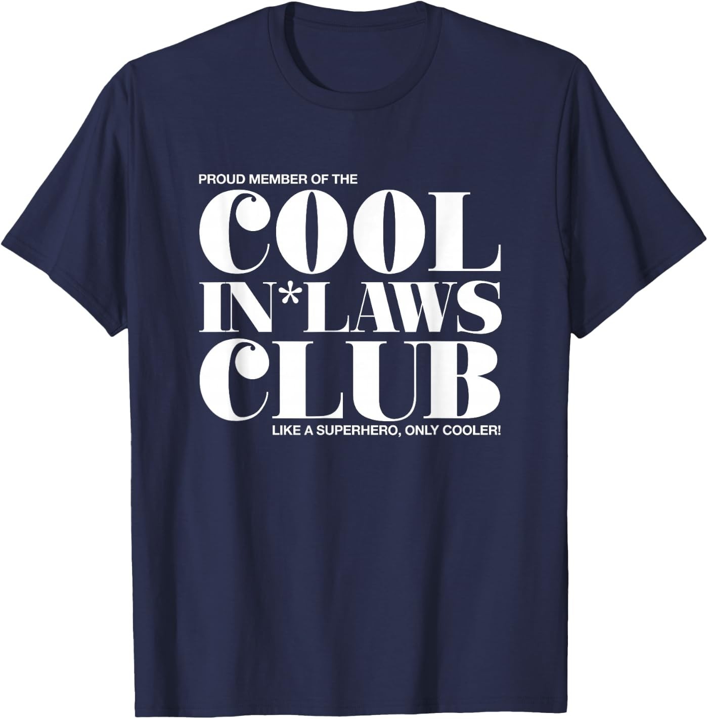 Cool in-Laws Club Spouse Parents Statement Unisex T-Shirt