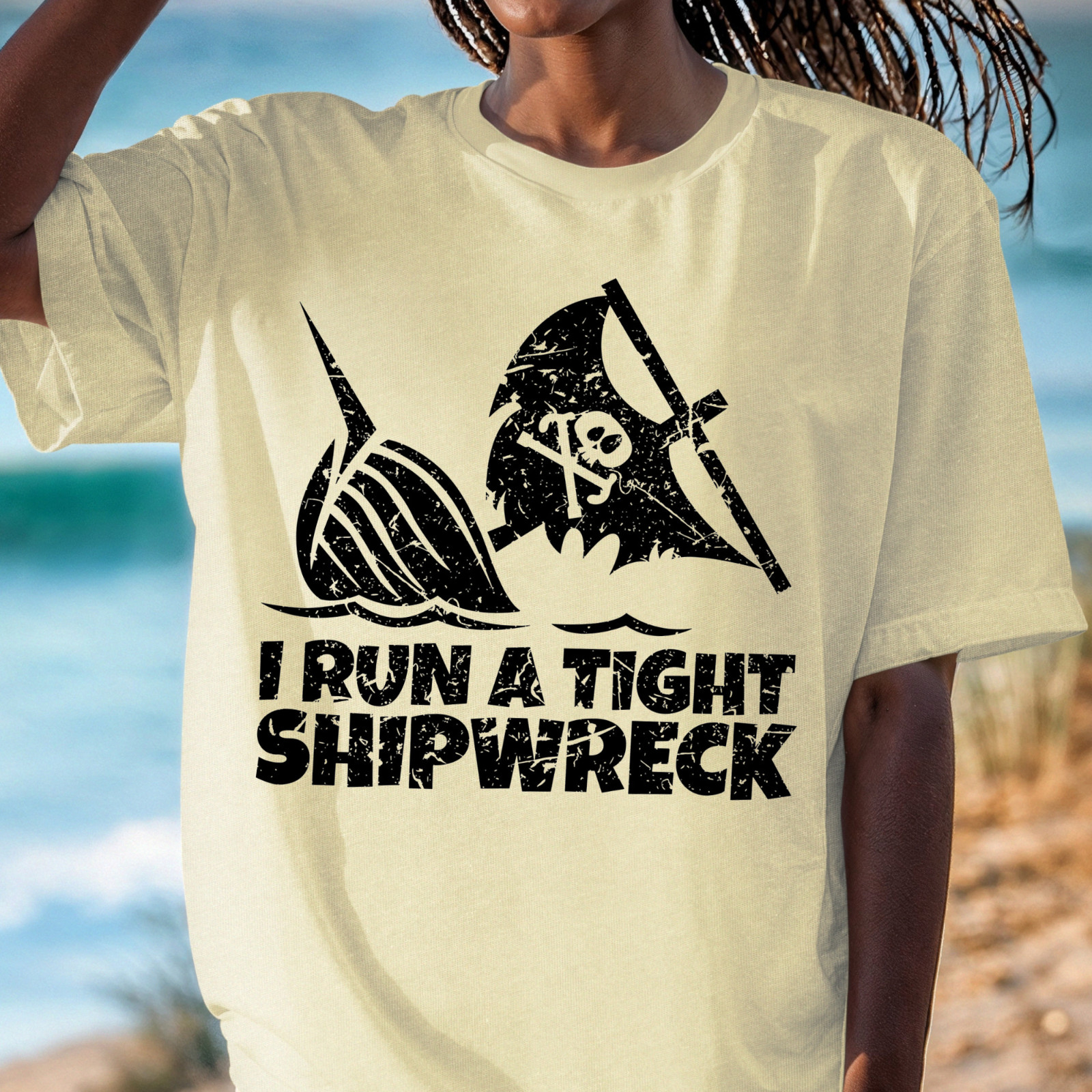 I Run a Tight Shipwreck T-Shirt | Pirate Skull Nautical Tee, Funny Sailing Shirt