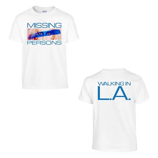Missing Persons Walking in LA T-Shirt