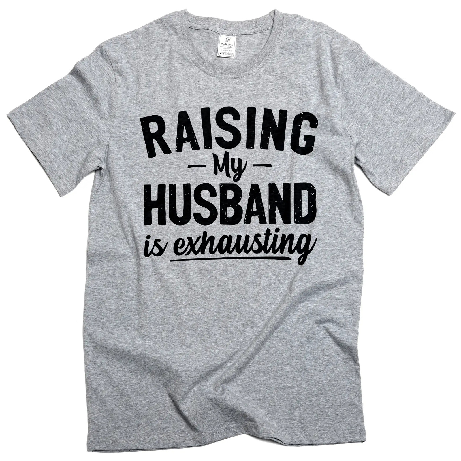 Women’s Funny Raising husband T-shirt Gift For Wife Anniversary Gifts For Her