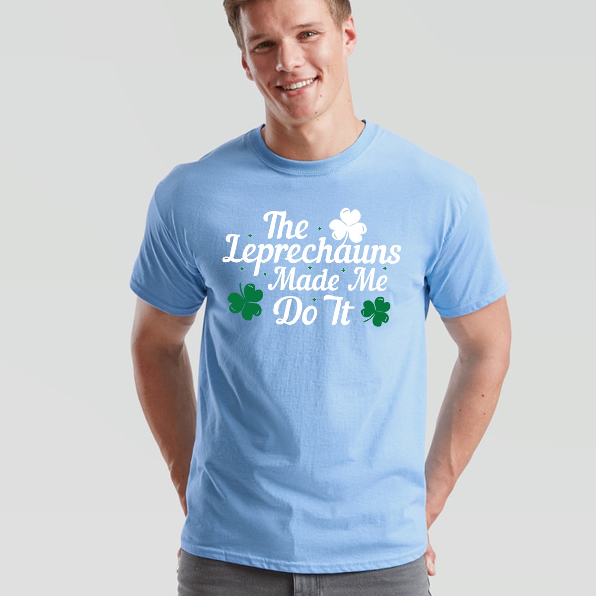 Saint Patricks Day Paddys The Leprechauns Made Me Do It Mens Womens T-Shirt