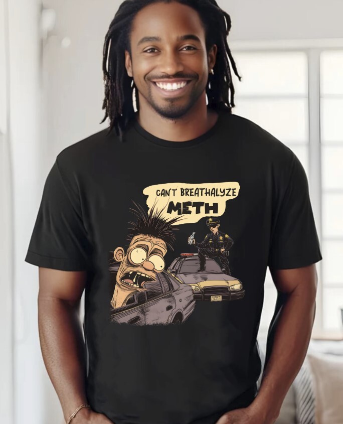 Can’t Breathalyze Meth, Funny Cartoon Graphic Black T-Shirt S-5XL, Gildan 5000