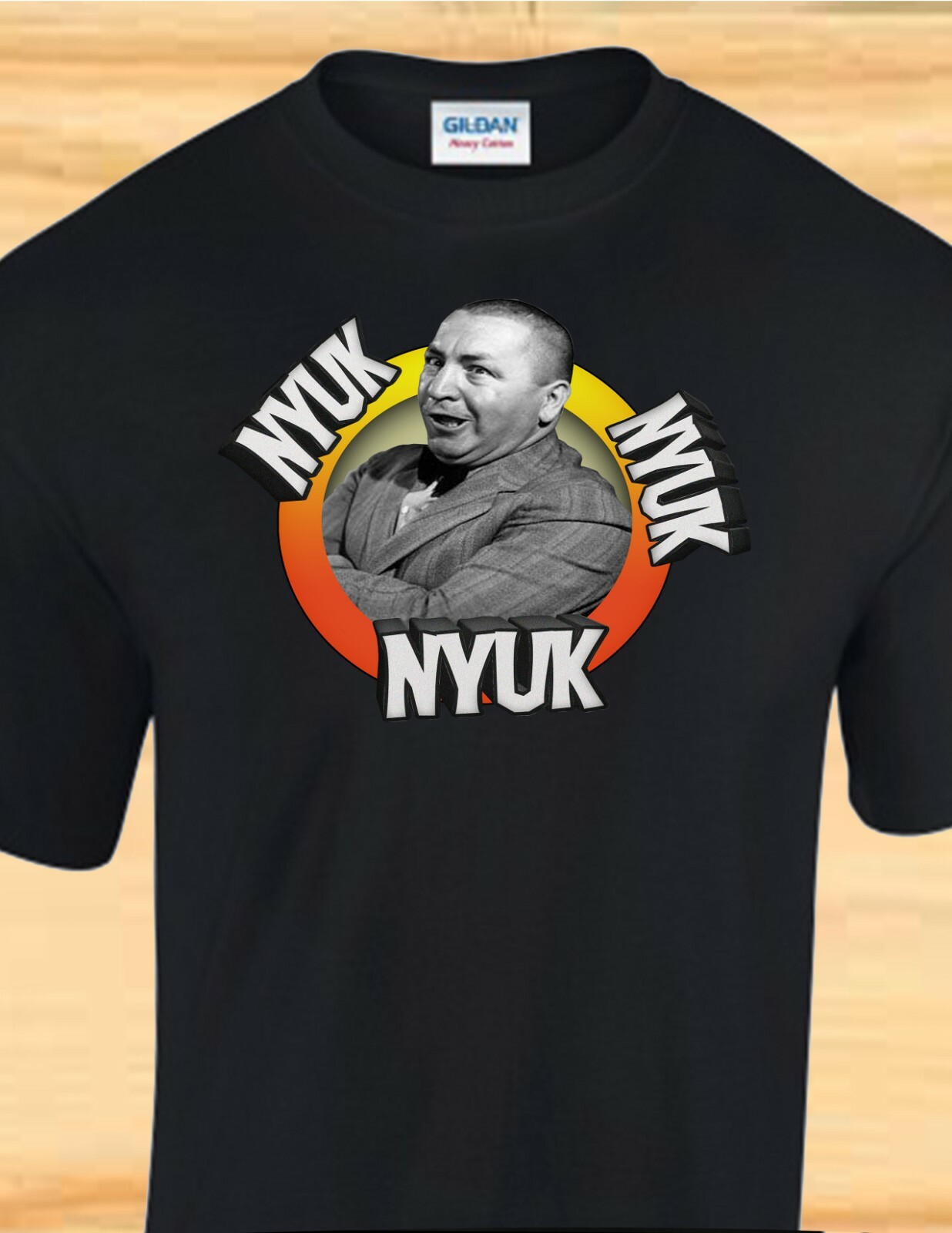 The Three Stooges – CURLY “NYUK, NYUK, NYUK” – CUSTOM T-SHIRT