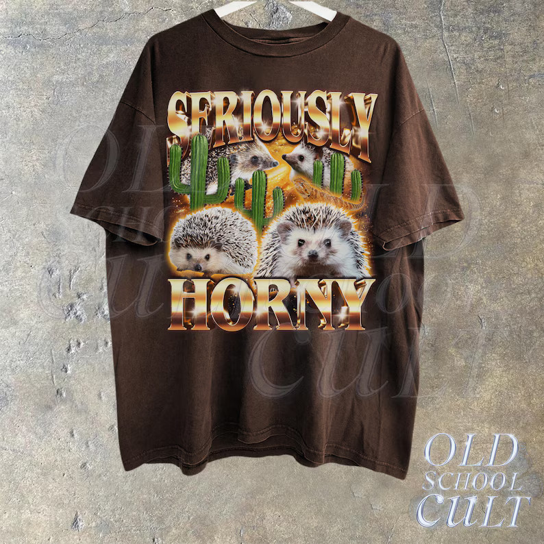 Seriously Horny Funny Offensive Retro Comfort Tee