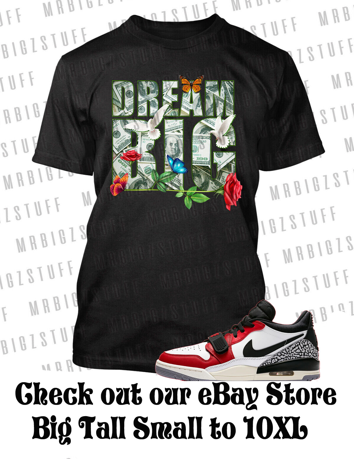 Dream Big Tee Shirt To Match J Legacy 312 Sneaker Graphic Pro Club Shaka RTP T