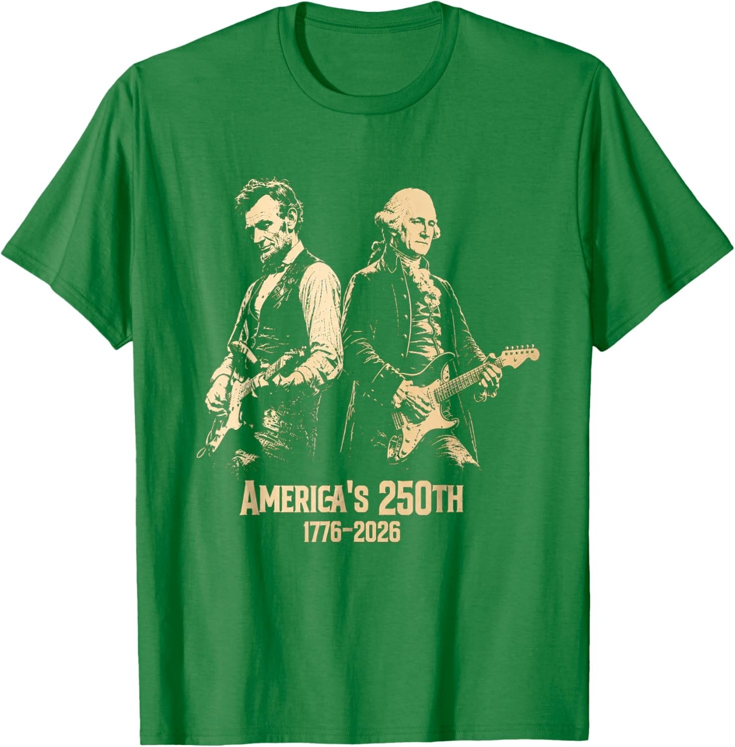 George Washington Lincoln Playing Guitar Abe Lincoln 250th T-Shirt