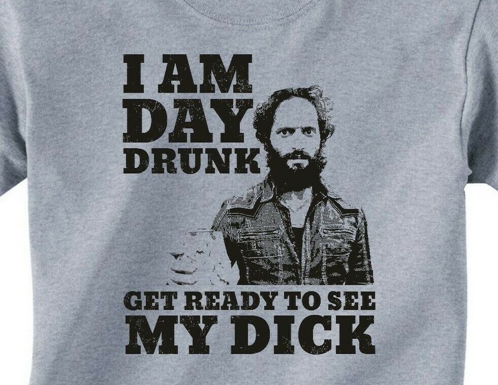 RAFI DAY DRUNK SEE DICK T-Shirt – Mens/Unisex -14 color options- the league