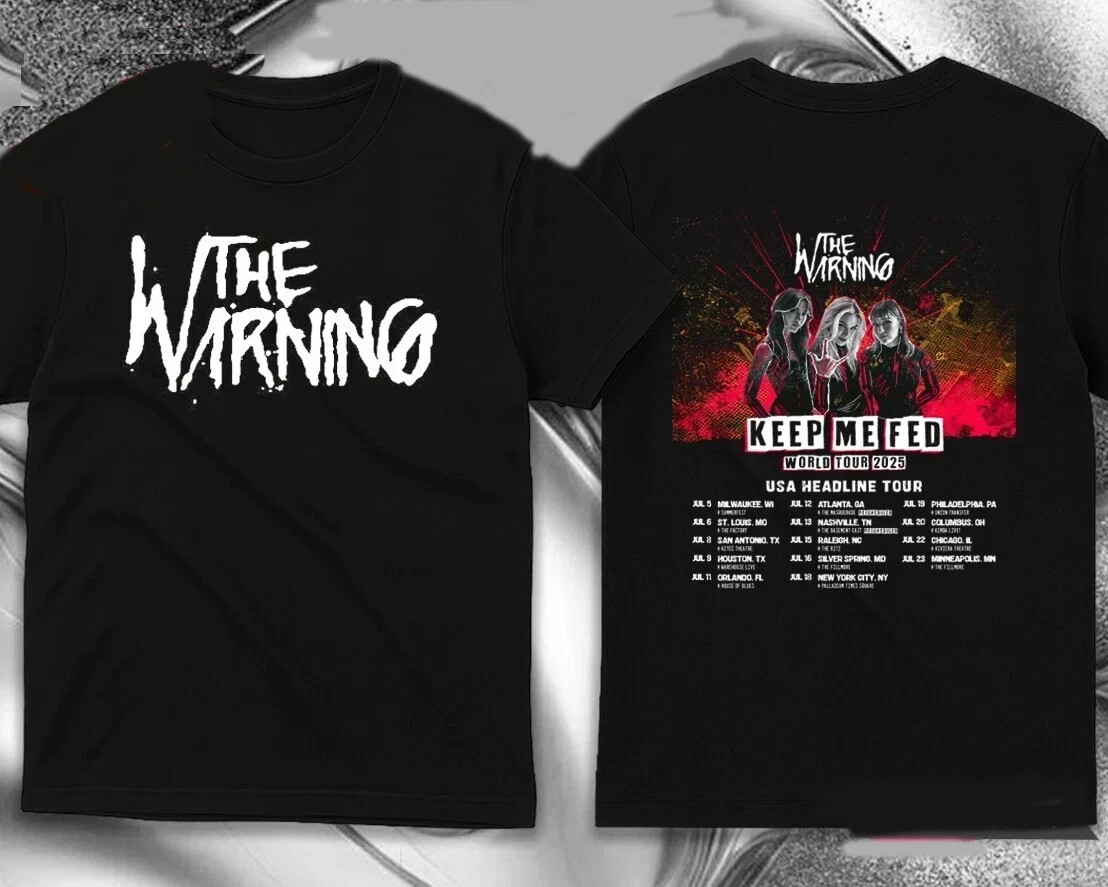 SALE 30% – The Warning Keep Me Feed Tour 2025 T-Shirt Double Sided Full Size