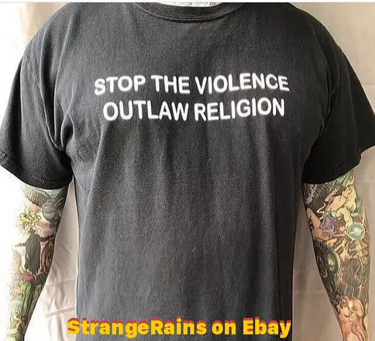 STOP THE VIOLENCE OUTLAW RELIGION T-Shirt (Large)