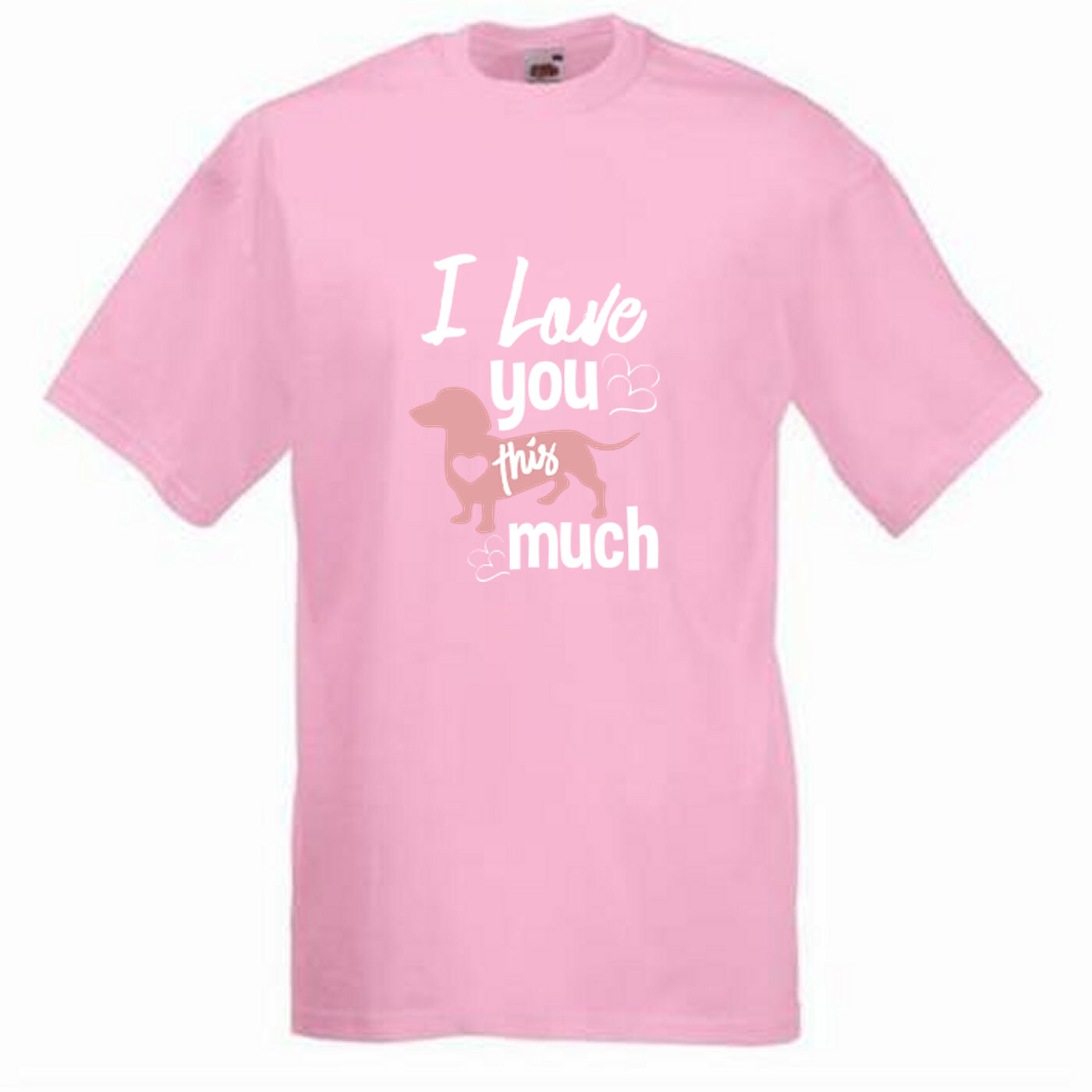 Dog Dachshund Love You Much Humour Novelty T Shirt Various Colours And Sizes