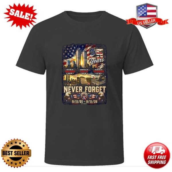 Never Forget 9/11 25th Anniversary Memorial Gift USA T Shirt