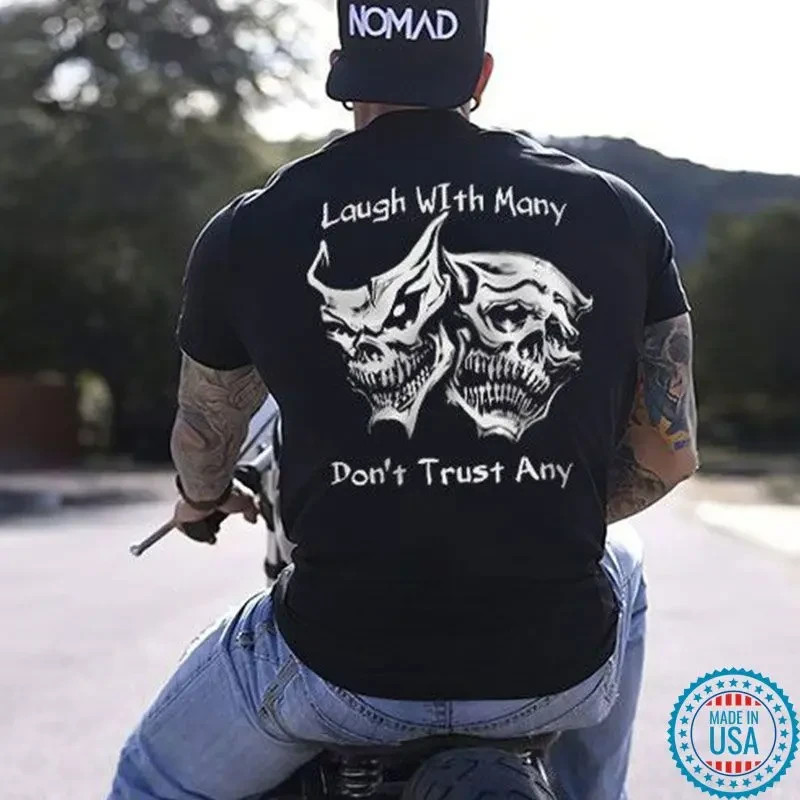 Laugh with Many, Don?t Trust Any Skulls Black Print T-shirt