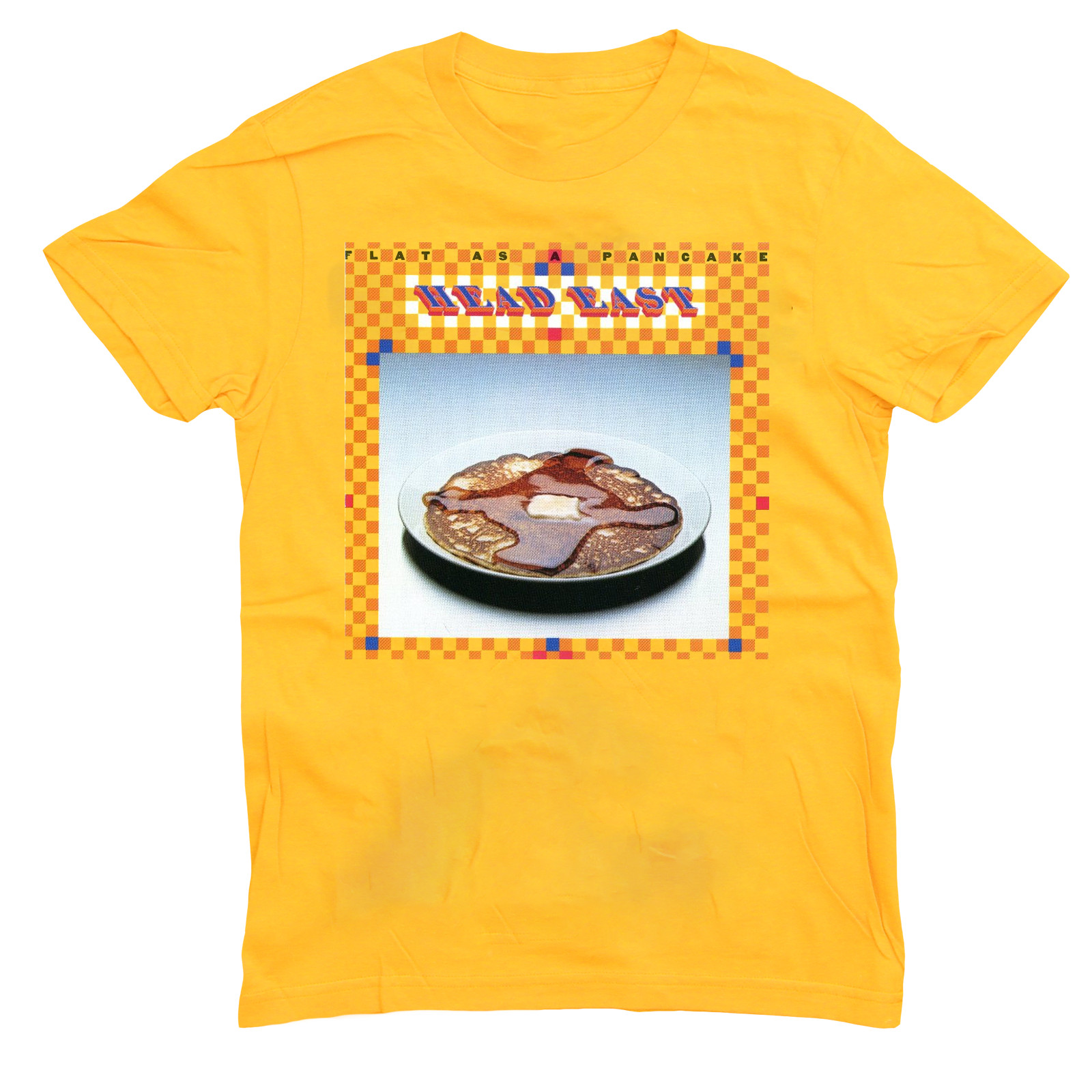 Head East Band Flat As A Pancake T SHIRT FULL Size S-5XL QA1480