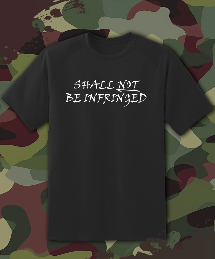 Shall Not be Infringed Gun Rights 2A AR15 Shirt – Adult & Youth sizes to 6XL