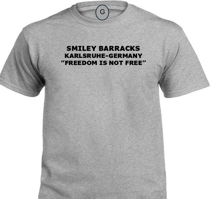 TAUKKUNEN BARRACKS *WORMS-GERMANY* FREEDOM* INDIVIDUAL BASE PT SHIRT
