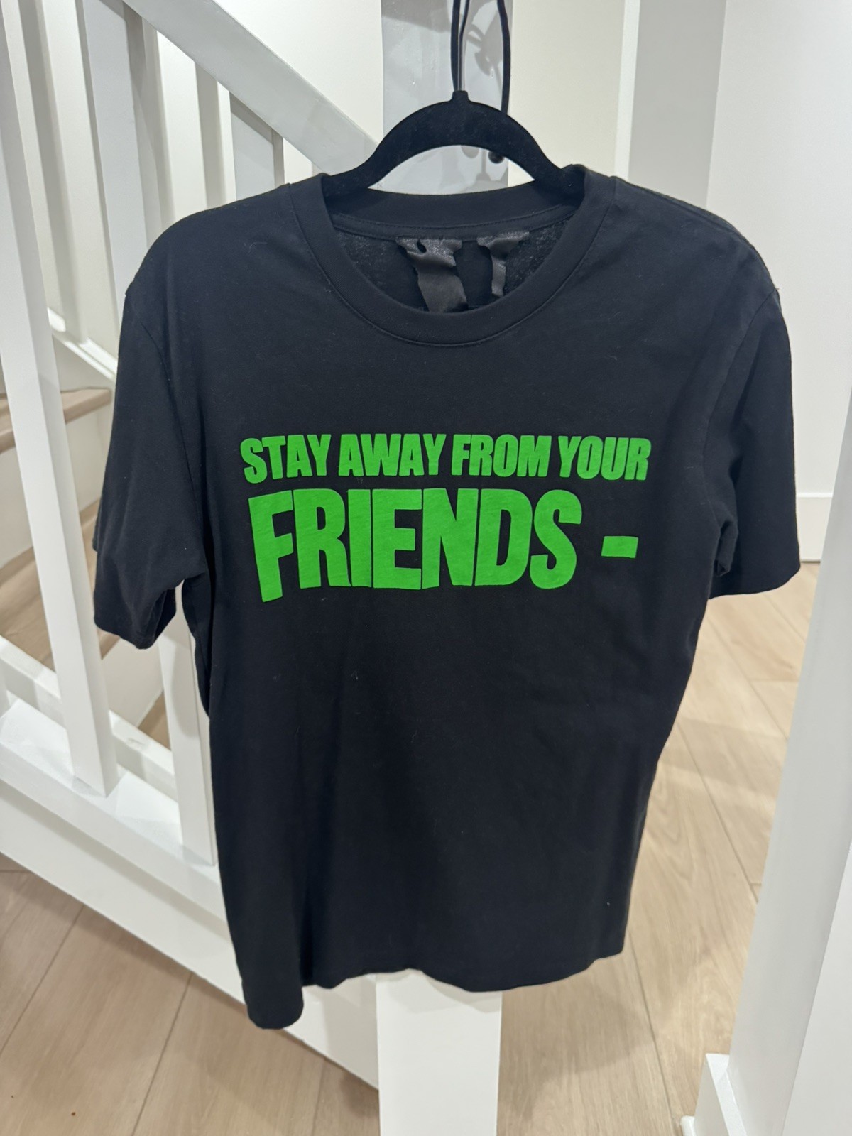 RARE VLONE Stay Away From Your Friends Tee M 100% Authentic