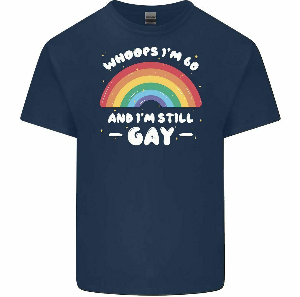 I’m 60 And i’m Still Gay Men’s Funny T-Shirt LGBT Pride Day 60th Birthday Gift