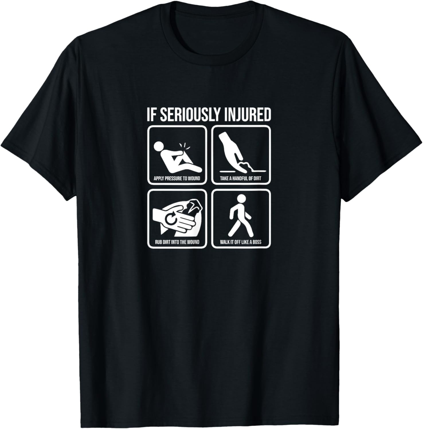 If seriously injured funny sarcastic sayings novelty T-Shirt