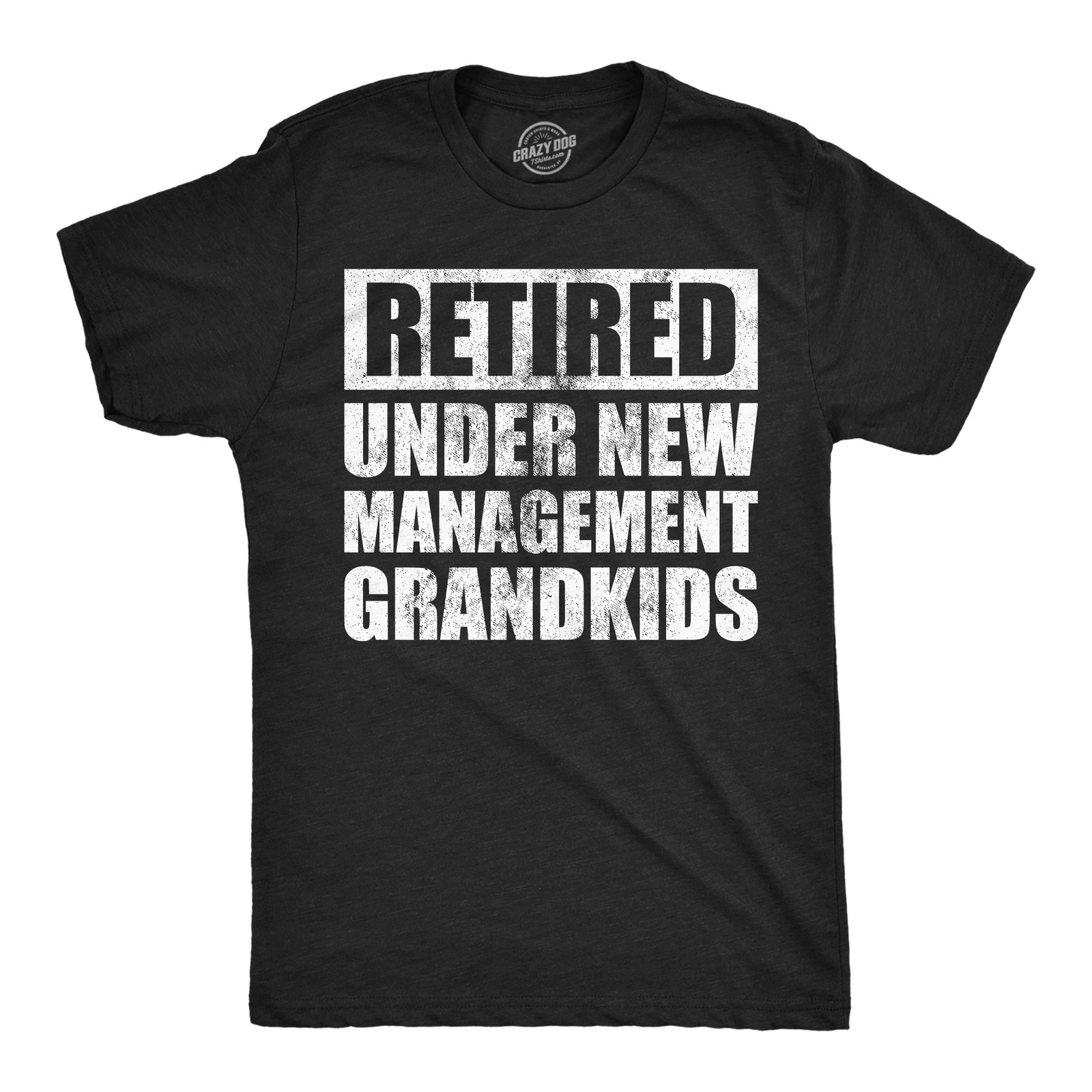 Mens Funny T Shirts Retired Under New Management Grandkids Sarcastic Graphic