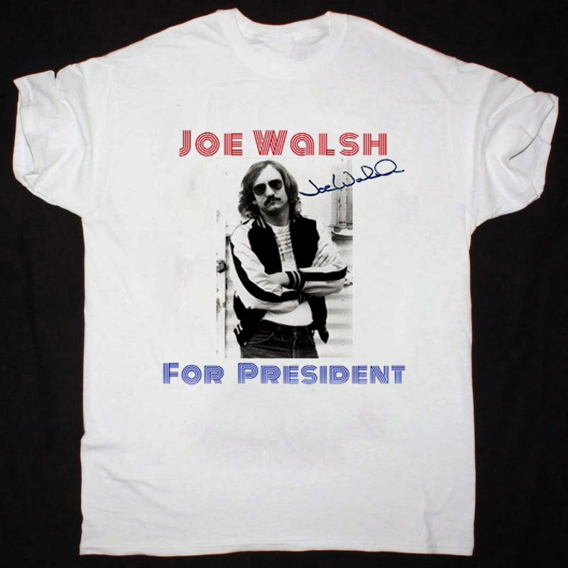 Joe Walsh For President Heavy Cotton White All Size Unisex Shirt