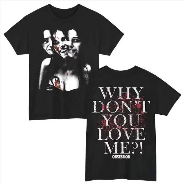Obsession 2026 Horror Movie Shirt, Why Don’t You Love Me Nikki T-Shirt
