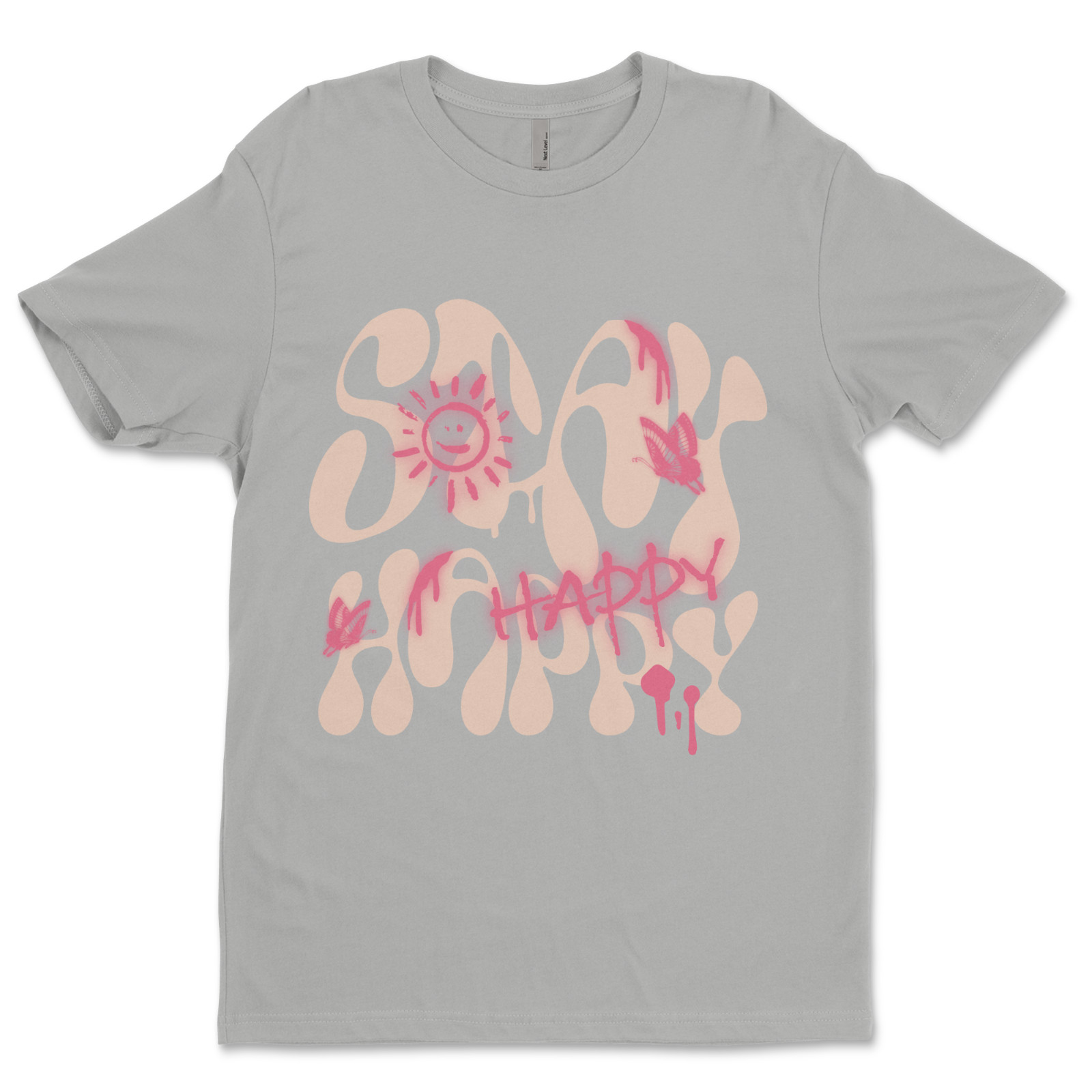 Custom T-Shirt, Stay Happy Dtf Print On Next Level T-Shirt unisex Soft Cotton