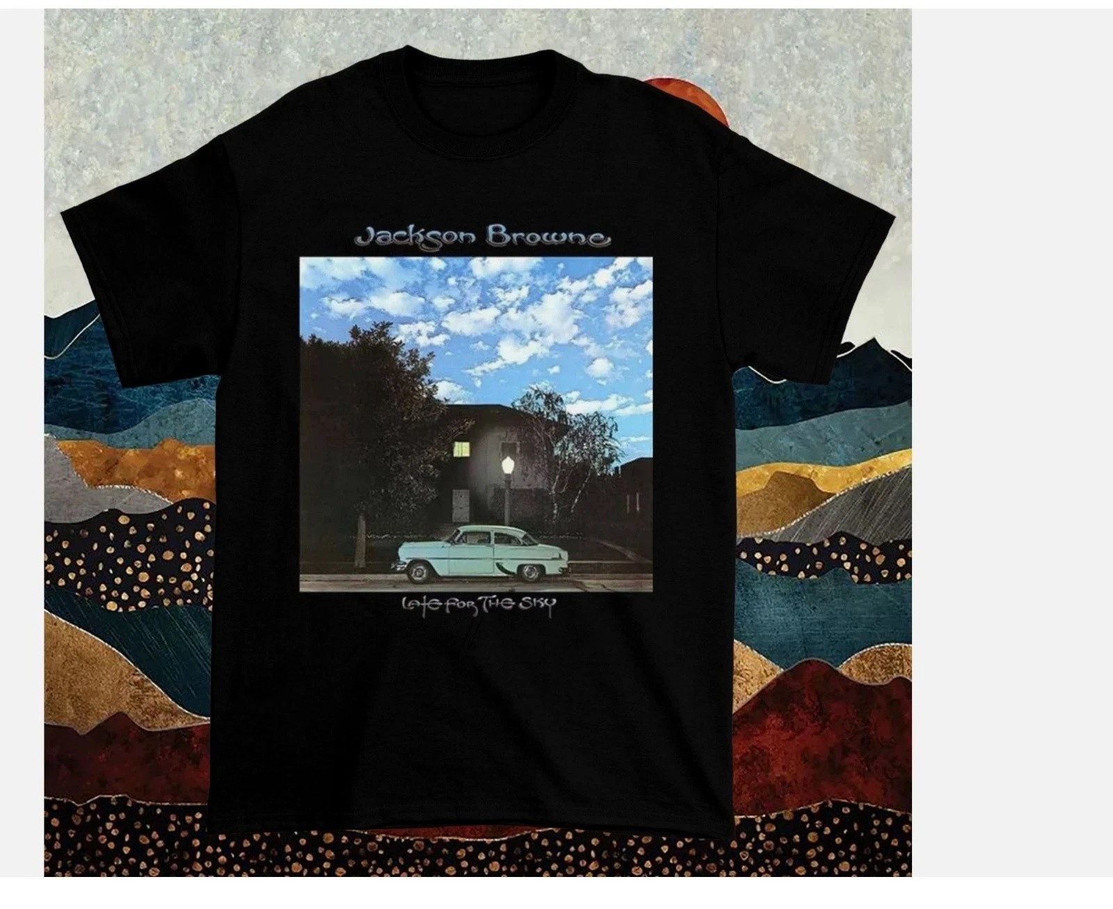 Jackson Browne Late For The Sky T Shirt