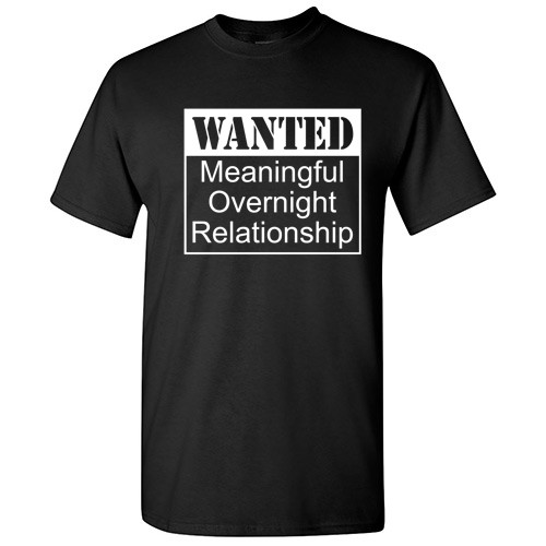 Meaningful Overnight Sarcastic Cool Graphic Gift Idea Adult Humor Funny T Shirt