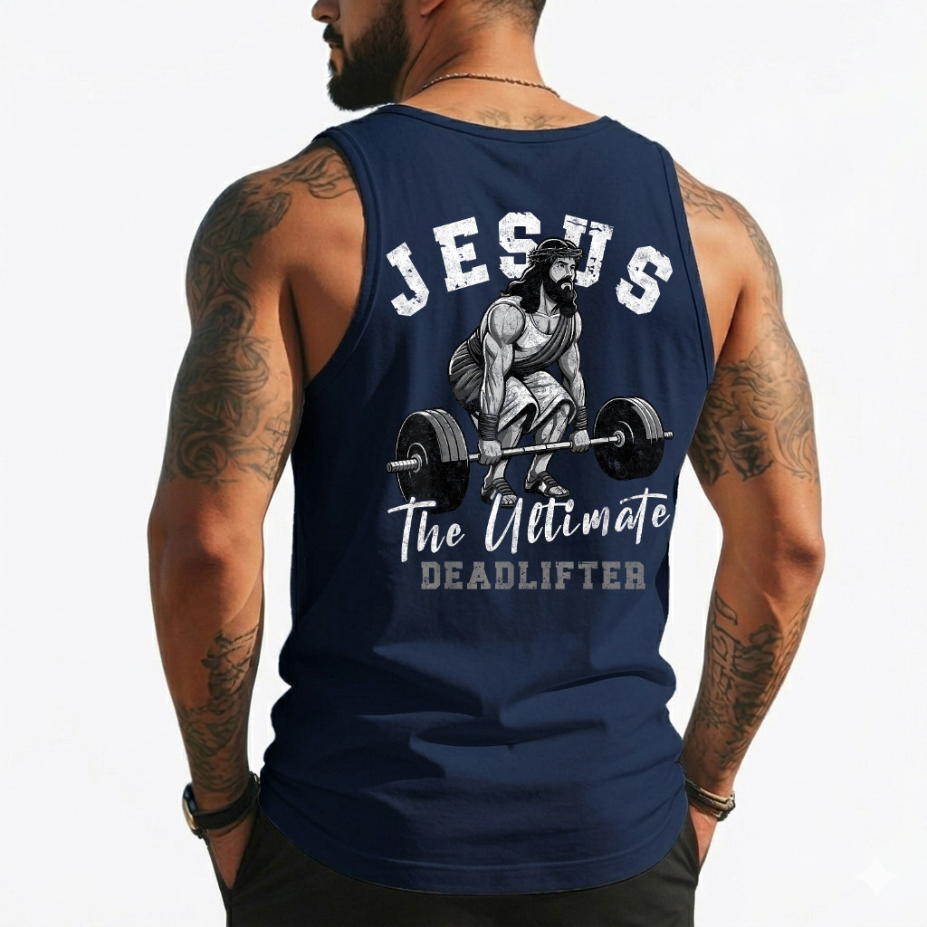 Jesus The Ultimate Deadlifter Funny Christian Workout Gym (On Back) Tank Top