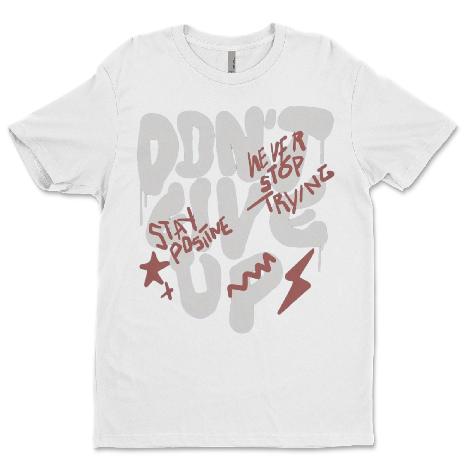 DTF Don’t give up/ Custom Unisex Soft Style T-Shirts, Next Level- Cotton