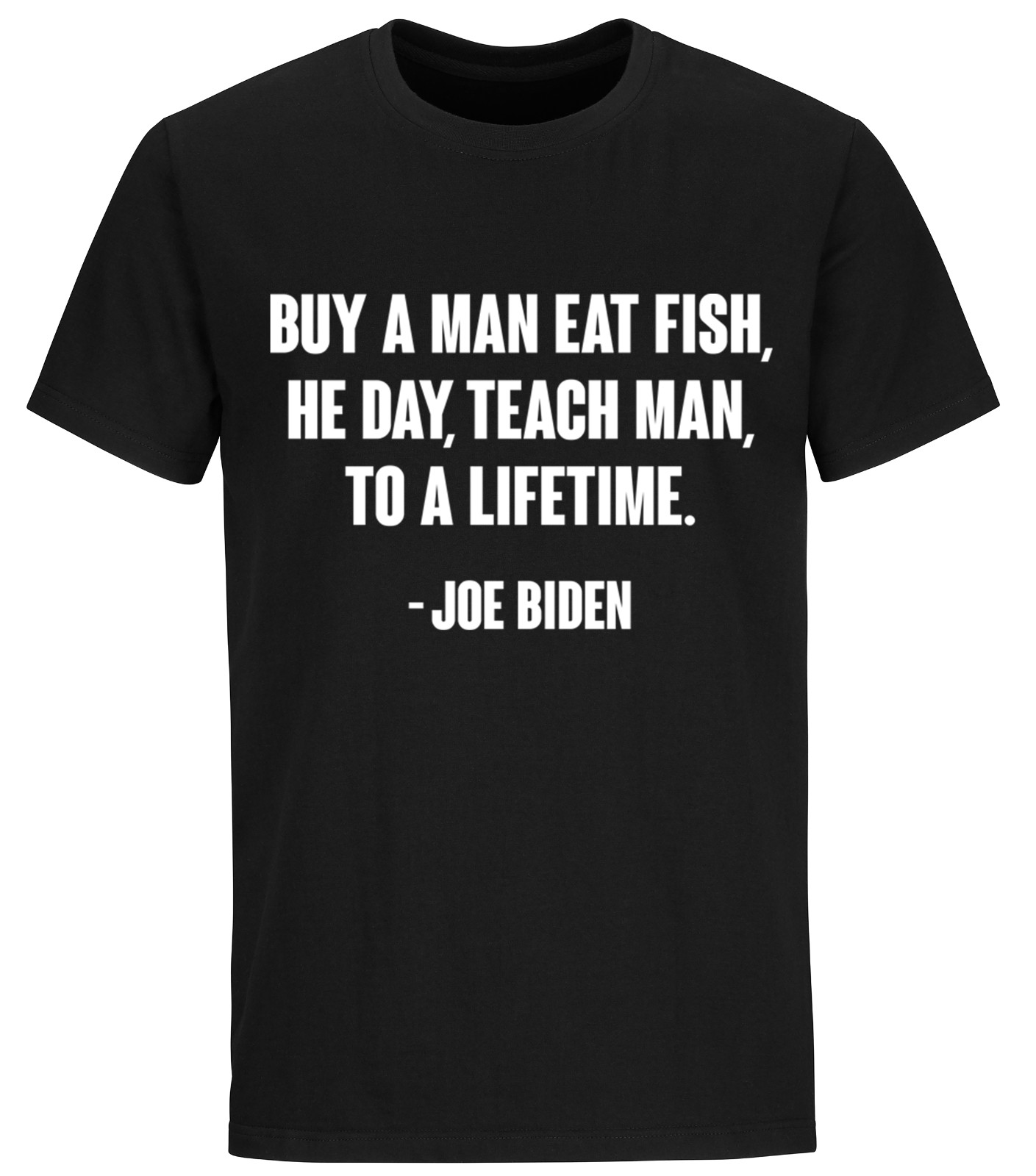 Joe Biden Funny Quote T shirt Trump 2024 Political Shirts Funny Biden Shirts