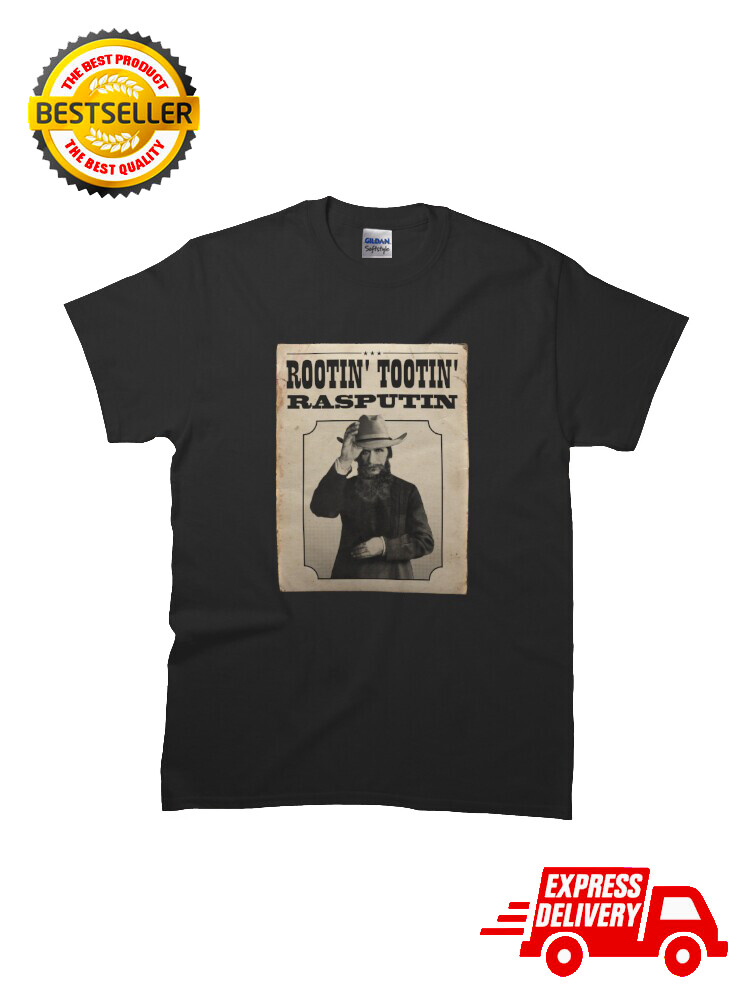 Rootin Tootin Rasputin Cowboy Poster funny Classic Premium T-Shirt Size S to 2XL