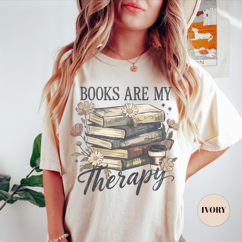 Books Are My Therapy Comfort Tee Reading Book Lover Gift
