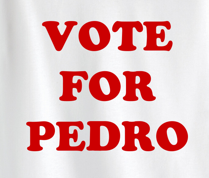 Vote for Pedro Short Sleeve Ringer T-Shirt – Adult Small – 4XL – Free Shipping
