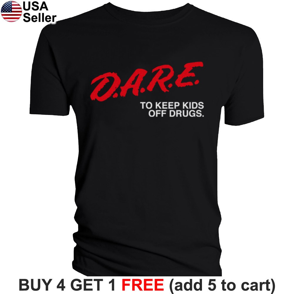 D.A.R.E T-Shirt DARE Drug Awareness To Keep Kids Off Program Retro BDG02